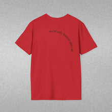 Load image into Gallery viewer, making mistakes is part of ... Unisex T-Shirt by B E-Z