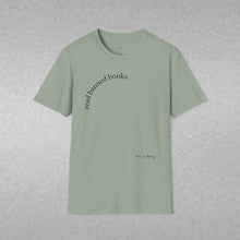 Load image into Gallery viewer, read banned books Unisex T-Shirt by B E-Z