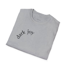 Load image into Gallery viewer, dark joy Unisex T-Shirt by B E-Z