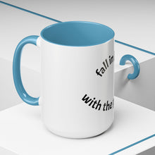 Load image into Gallery viewer, Fall in love with…Coffee Mug (15oz)