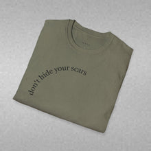 Load image into Gallery viewer, don't hide your scars Unisex T-Shirt by B E-Z