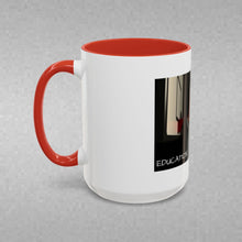 Load image into Gallery viewer, EDUCATION MATTERS Coffee Mug (15oz)