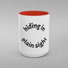 Load image into Gallery viewer, hiding in plain sight Coffee Mug (15oz)