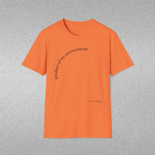 Load image into Gallery viewer, product of my environment Unisex T-Shirt by B E-Z