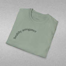 Load image into Gallery viewer, healthy arrogance Unisex T-Shirt by B E-Z