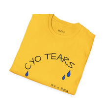 Load image into Gallery viewer, CYO Tears Unisex T-Shirt by B E-Z