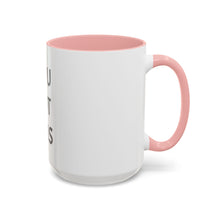 Load image into Gallery viewer, YOU GOT THIS Coffee Mug (15oz)