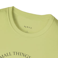 Load image into Gallery viewer, Small things Unisex T-Shirt by B E-Z
