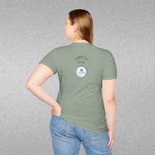 Load image into Gallery viewer, Be Where Your Feet Are Unisex T-Shirt by B E-Z
