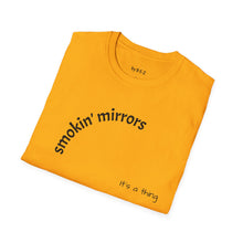 Load image into Gallery viewer, smokin&#39; mirrors Unisex T-Shirt by B E-Z
