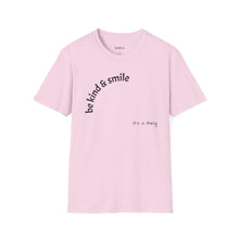 Load image into Gallery viewer, be kind &amp; smile Unisex T-Shirt by B E-Z
