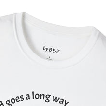 Load image into Gallery viewer, peace of mind goes a long way Unisex T-Shirt by B E-Z
