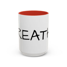 Load image into Gallery viewer, BREATHE Coffee Mug (15oz)
