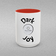 Load image into Gallery viewer, Dark joy Coffee Mug (15oz)

