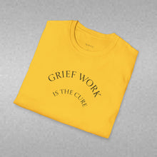 Load image into Gallery viewer, Grief Work Unisex T-Shirt by B E-Z
