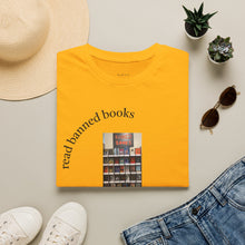 Load image into Gallery viewer, read banned books 2.0 Unisex T-Shirt by B E-Z
