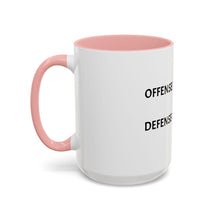Load image into Gallery viewer, OFFENSE IS A PROCESS, DEFENSE IS A MINDSET Coffee Mug (15oz)
