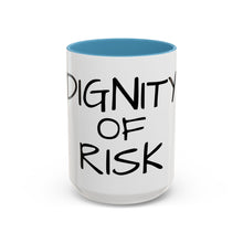 Load image into Gallery viewer, DIGNITY OF RISK Coffee Mug (15oz)
