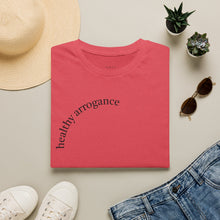 Load image into Gallery viewer, healthy arrogance Unisex T-Shirt by B E-Z
