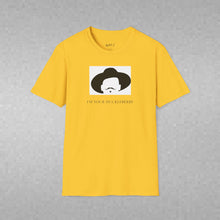 Load image into Gallery viewer, I’m your huckleberry Unisex T-Shirt by B E-Z
