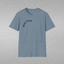 Load image into Gallery viewer, Shots fired Unisex T-Shirt by B E-Z

