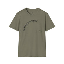 Load image into Gallery viewer, healthy arrogance Unisex T-Shirt by B E-Z
