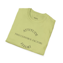 Load image into Gallery viewer, Attitude &amp; Effort Unisex T-Shirt by B E-Z
