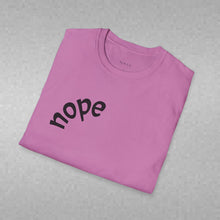 Load image into Gallery viewer, nope Unisex T-Shirt by B E-Z
