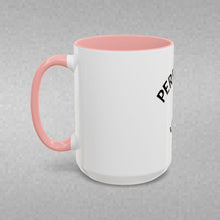 Load image into Gallery viewer, PERFECTLY SAD Coffee Mug (15oz)
