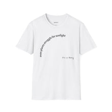 Load image into Gallery viewer, Even plants struggle for sunlight Unisex T-Shirt by B E-Z
