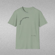 Load image into Gallery viewer, healthy arrogance Unisex T-Shirt by B E-Z
