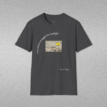 Load image into Gallery viewer, even plants struggle for sunlight Unisex T-Shirt by B E-Z
