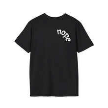 Load image into Gallery viewer, nope Unisex T-Shirt by B E-Z

