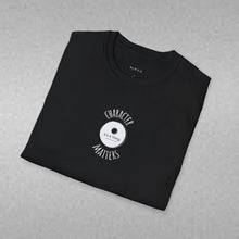 Load image into Gallery viewer, character matters Unisex T-Shirt by B E-Z
