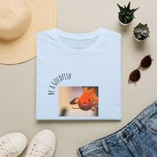Load image into Gallery viewer, be a goldfish Unisex T-Shirt by B E-Z
