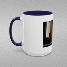 Load image into Gallery viewer, EDUCATION MATTERS Coffee Mug (15oz)
