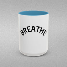 Load image into Gallery viewer, BREATHE Coffee Mug (15oz)
