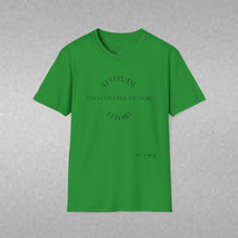 Load image into Gallery viewer, Attitude &amp; Effort Unisex T-Shirt by B E-Z
