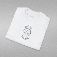 Load image into Gallery viewer, don't hide your scars Unisex T-Shirt by B E-Z
