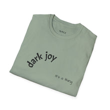 Load image into Gallery viewer, Dark joy Unisex T-Shirt by B E-Z
