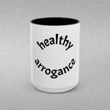 Load image into Gallery viewer, healthy arrogance Coffee Mug (15oz)
