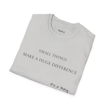 Load image into Gallery viewer, Small things Unisex T-Shirt by B E-Z
