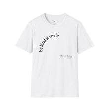Load image into Gallery viewer, be kind &amp; smile Unisex T-Shirt by B E-Z
