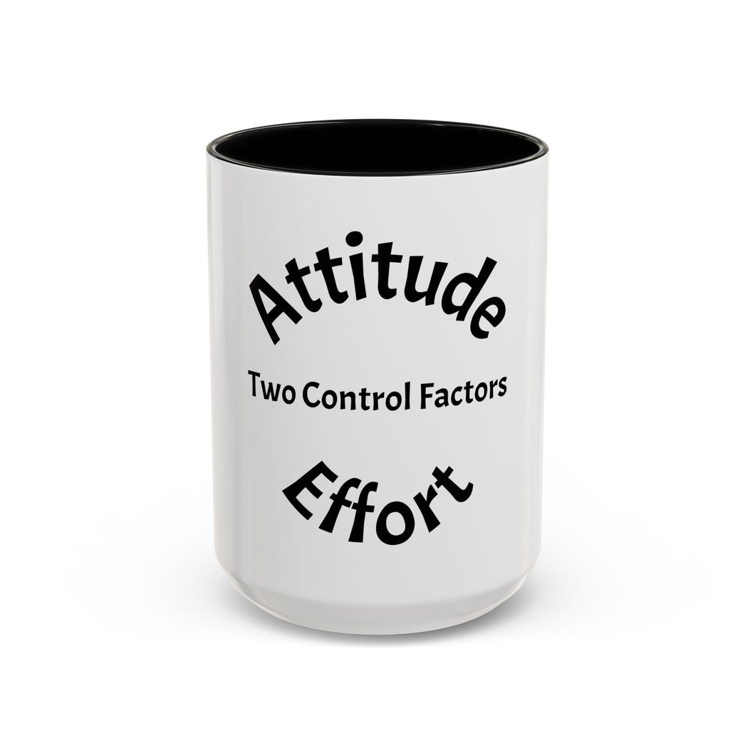 Attitude & Effort Coffee Mug (15oz)