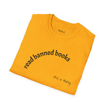 Load image into Gallery viewer, Read banned books Unisex T-Shirt by B E-Z
