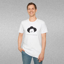 Load image into Gallery viewer, I’m Your Huckleberry Unisex T-Shirt by B E-Z
