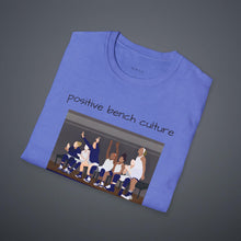 Load image into Gallery viewer, Positive Bench Culture Unisex T-Shirt by B E-Z
