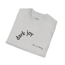 Load image into Gallery viewer, Dark joy Unisex T-Shirt by B E-Z
