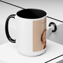 Load image into Gallery viewer, Positive Day No Matter What Coffee Mug (15oz)
