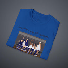Load image into Gallery viewer, Positive Bench Culture Unisex T-Shirt by B E-Z
